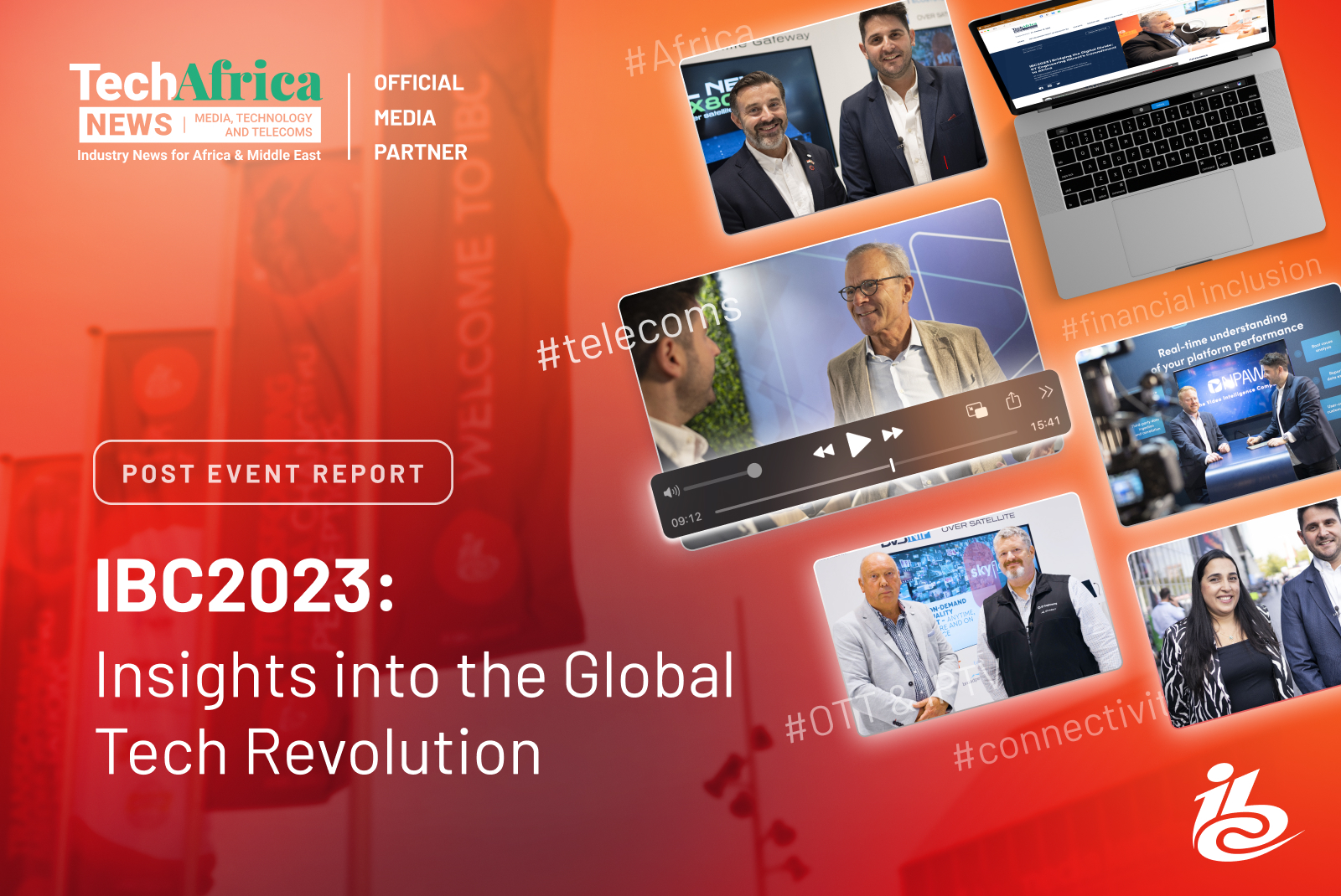 IBC 2023 PostEvent Report Illuminating the Global Tech Revolution