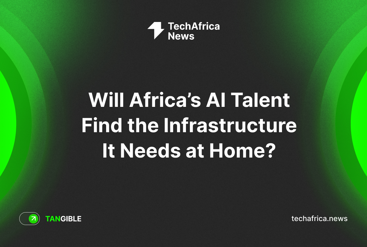 Will Africa’s AI Talent Find the Infrastructure It Needs at Home?